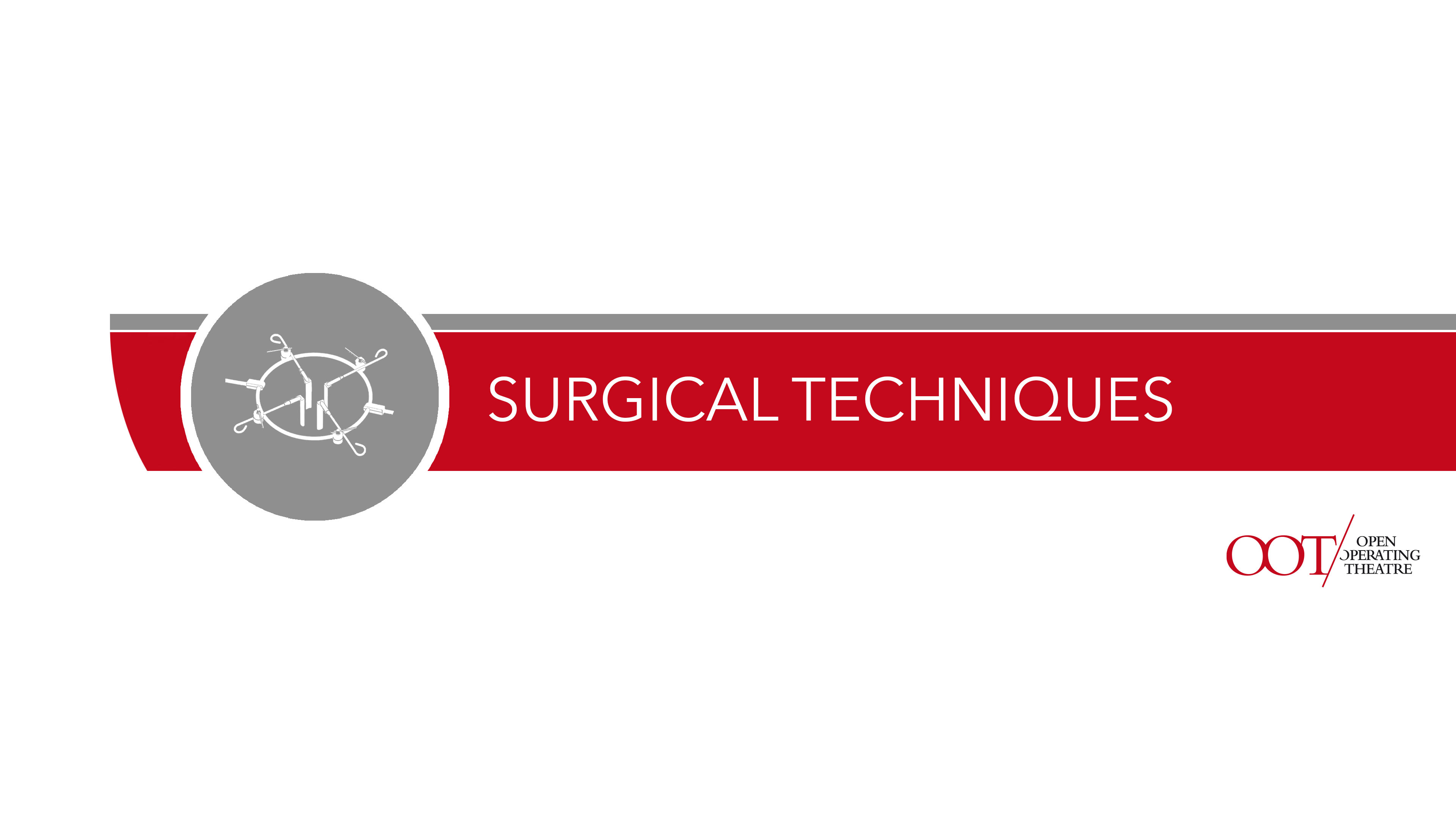 Surgical Techniques