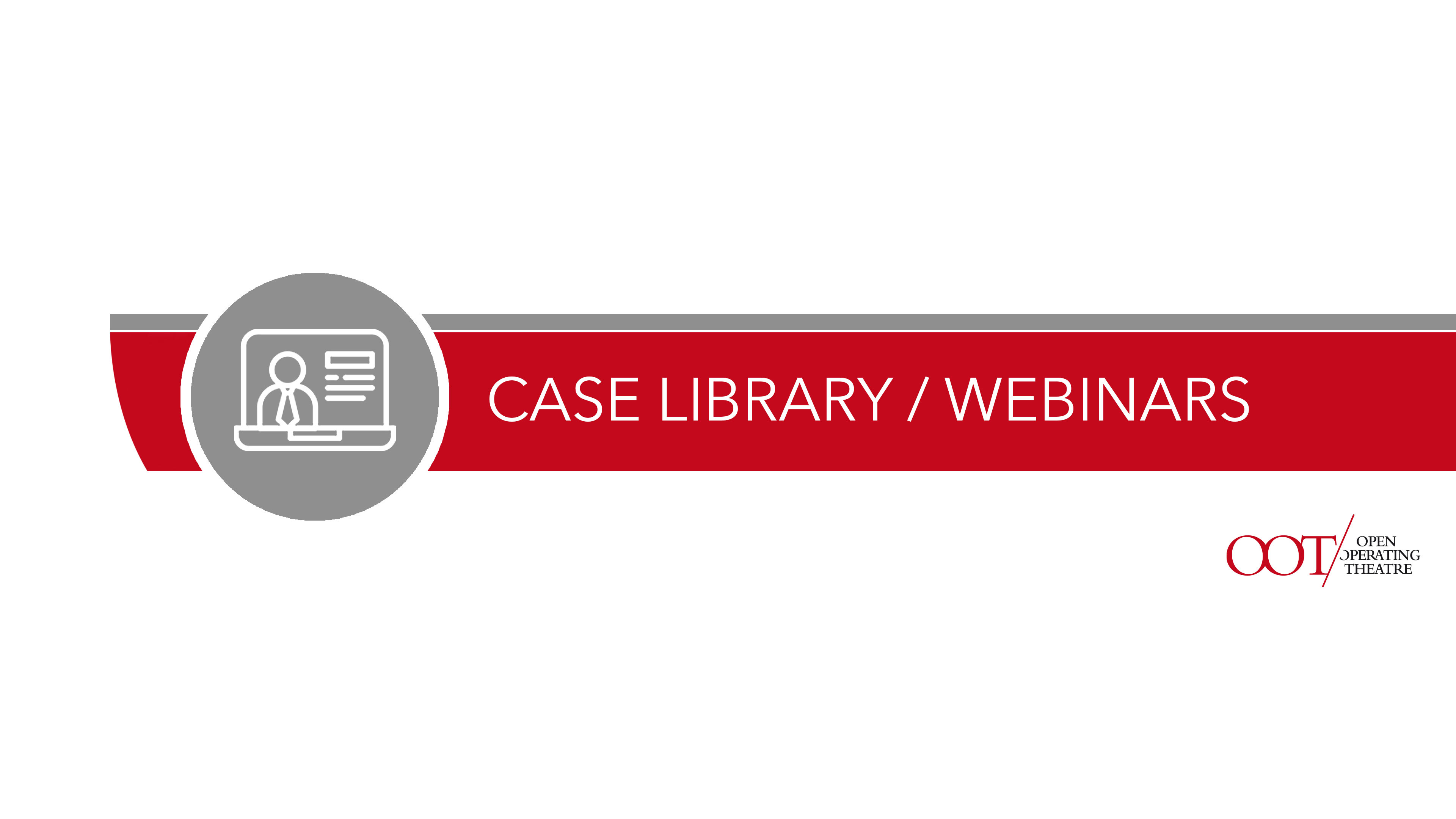 Case library /webinars